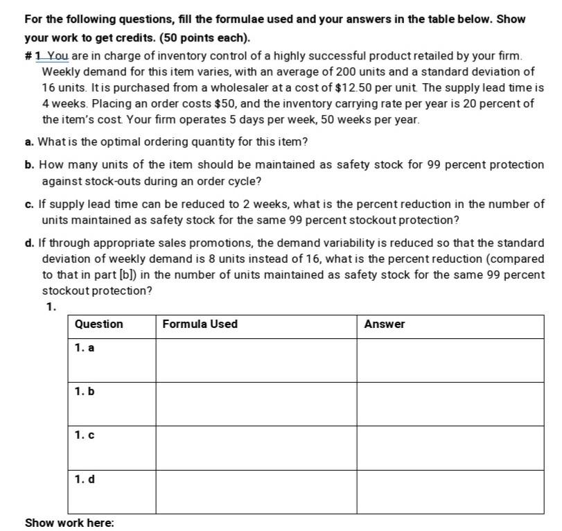 For the following questions, fill the formulae