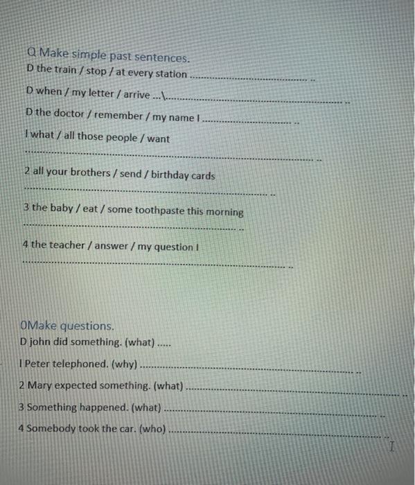 Q Make simple past sentences. D the train /stop/