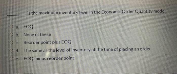 is the maximum inventory level in the Economic