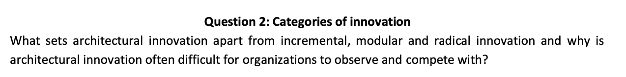 Question 2: Categories of innovation What sets