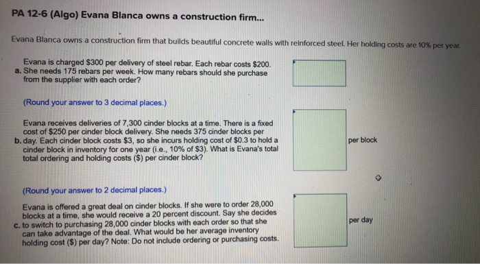 PA 12-6 (Algo) Evana Blanca owns a construction