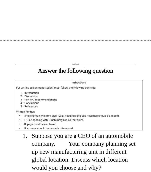 Answer the following question Instructions For