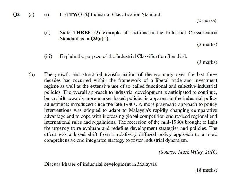Q2 (a) (i) List TWO (2) Industrial Classification