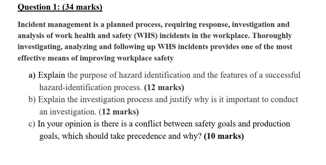 Question 1: (34 marks) Incident management is a