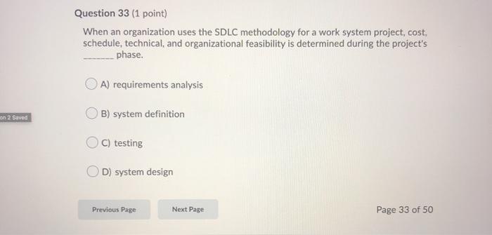 Question 33 (1 point) When an organization uses