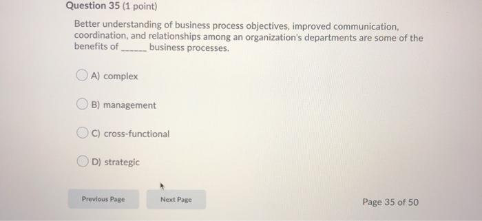 Question 33 (1 point) When an organization uses