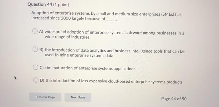 Question 33 (1 point) When an organization uses