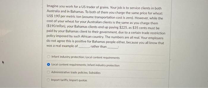 Imagine you work for a US trader of grains. Your