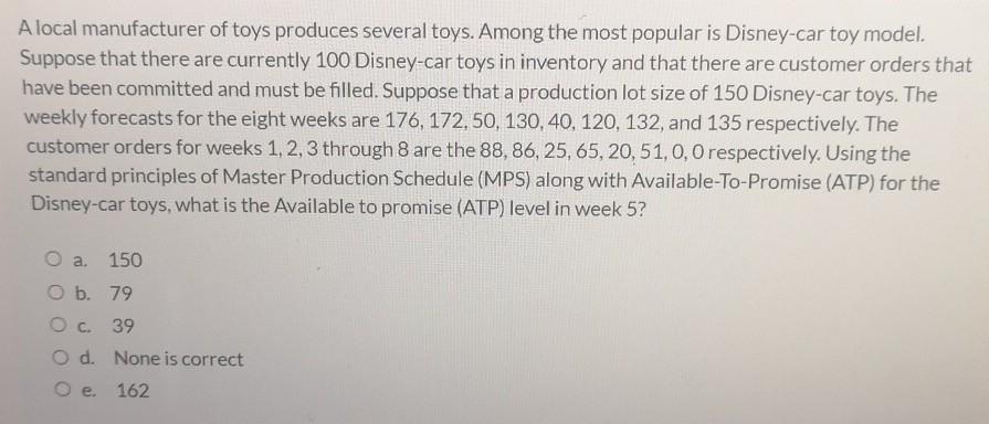 Answer quickly please A local manufacturer of