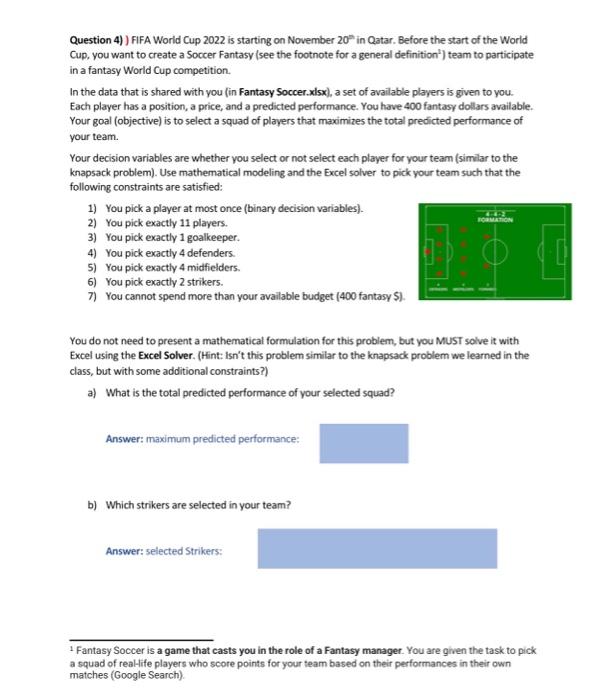 Question 4) ) FIFA World Cup 2022 is starting on