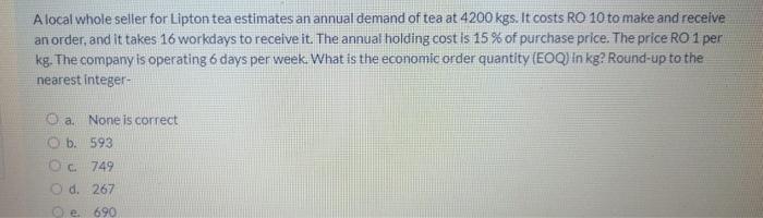 A local whole seller for Lipton tea estimates an