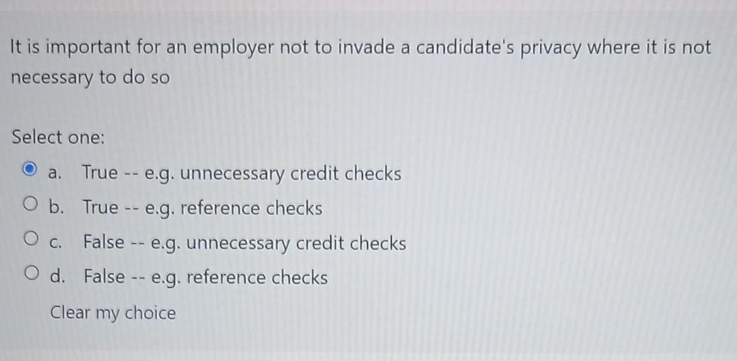 It is important for an employer not to invade a