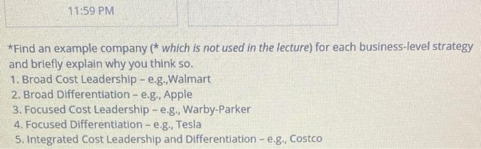 ASAP 11:59 PM *Find an example company which is