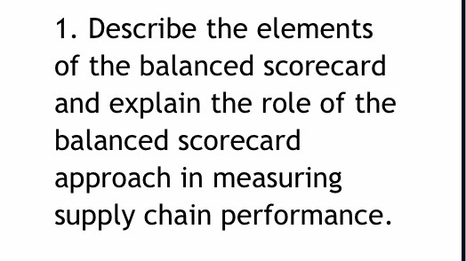 1. Describe the elements of the balanced