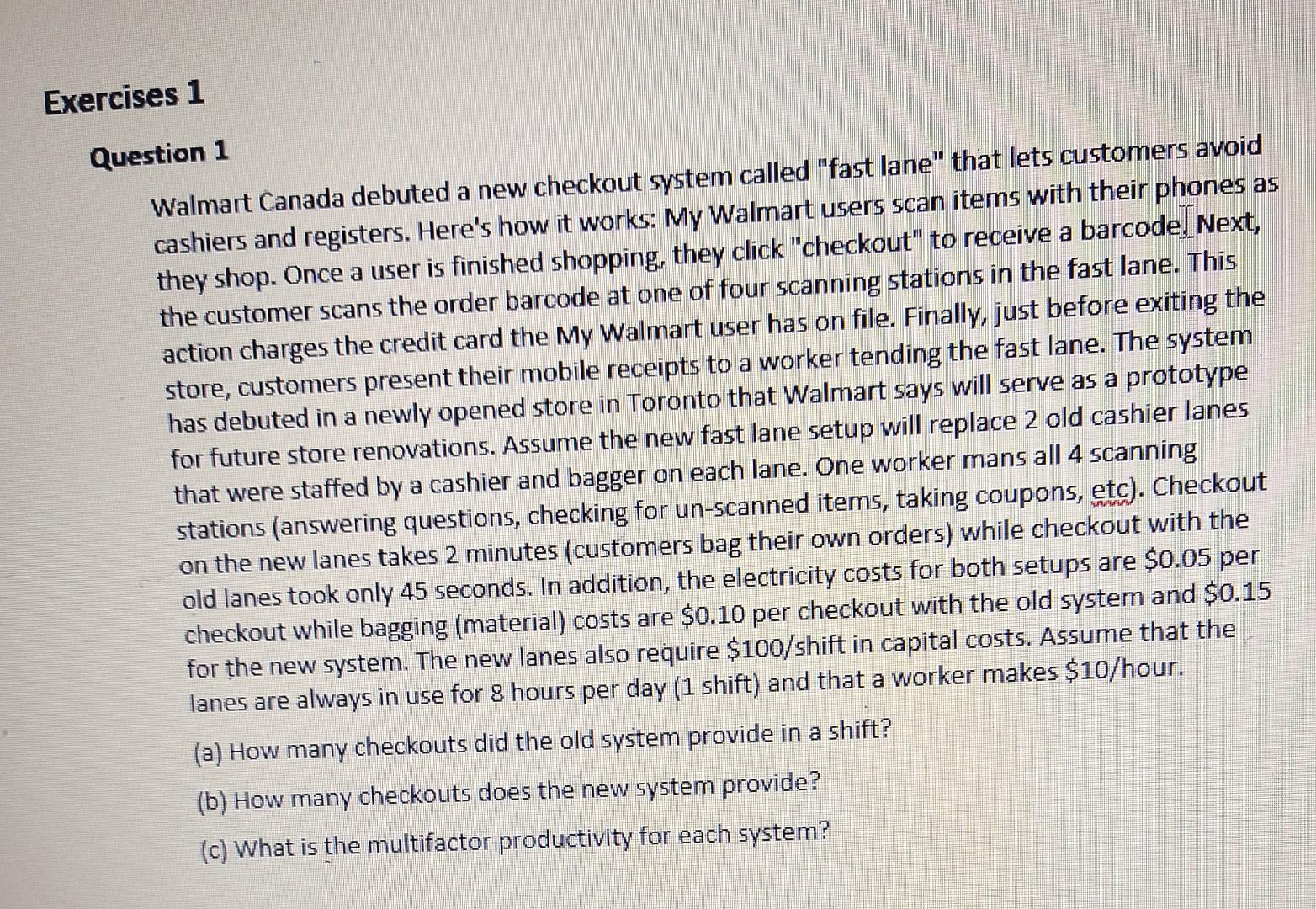 Exercises 1 Question 1 Walmart Canada debuted a