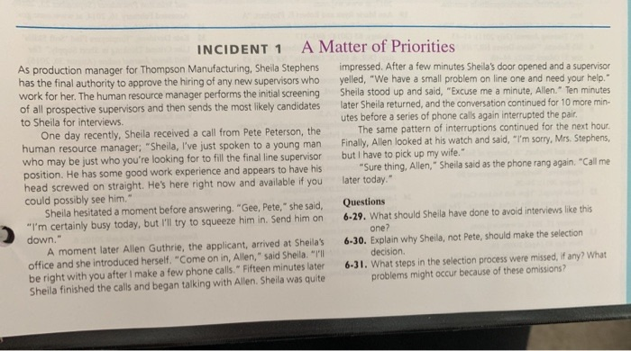 INCIDENT 1 A Matter of Priorities As production