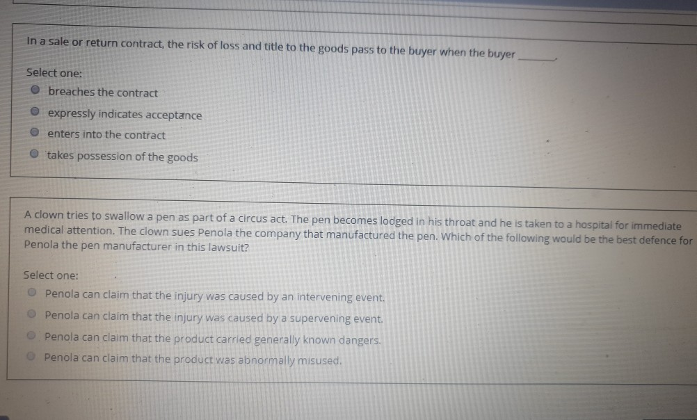 In a sale or return contract, the risk of loss