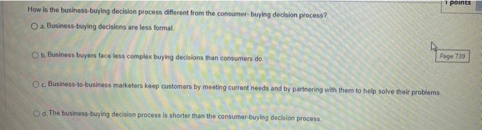 1 points How is the business-buying decision