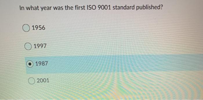 In what year was the first ISO 9001 standard