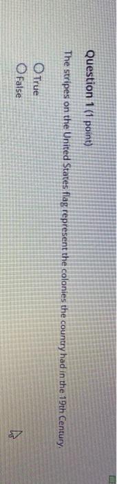 Question 1 (1 point) The stripes on the United