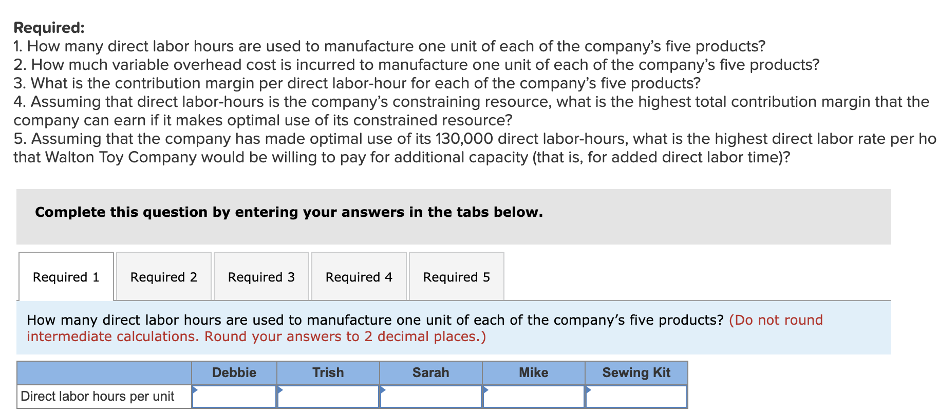 Problem 13-25 (Static) Volume Trade-Off Decisions