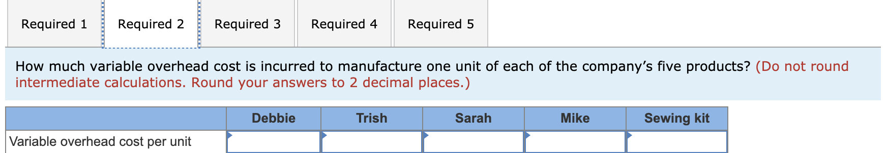 Problem 13-25 (Static) Volume Trade-Off Decisions