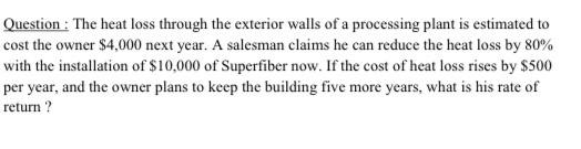 Question : The heat loss through the exterior
