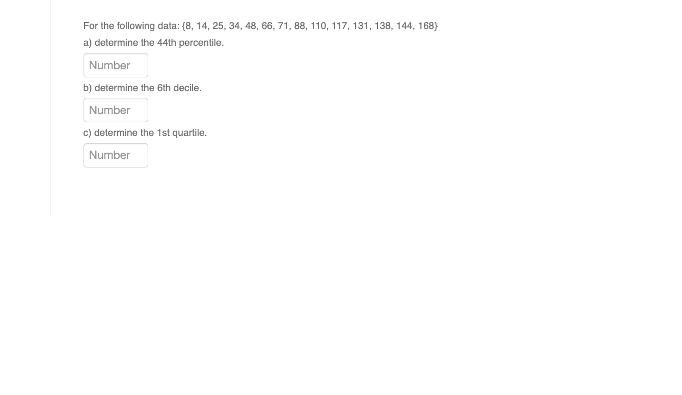 For the following data: (8, 14, 25, 34, 48, 66,