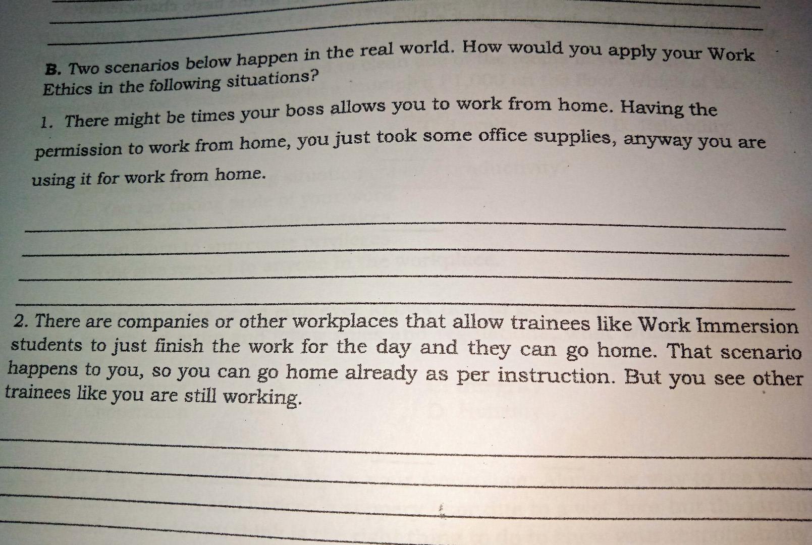 Two scenarios below happen in the real world. How