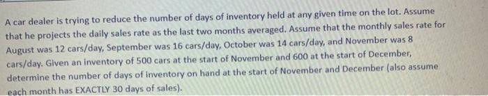 A car dealer is trying to reduce the number of