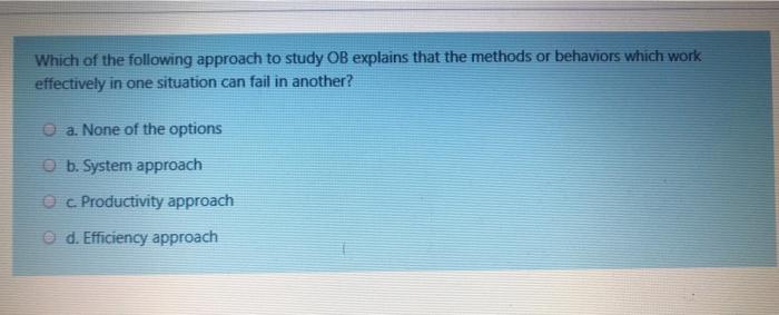 Which of the following approach to study OB