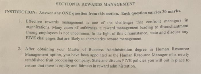 SECTION B: REWARDS MANAGEMENT INSTRUCTION: Answer