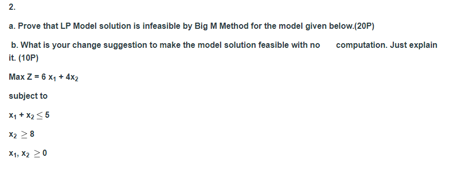 linear programming 2. a. Prove that LP Model