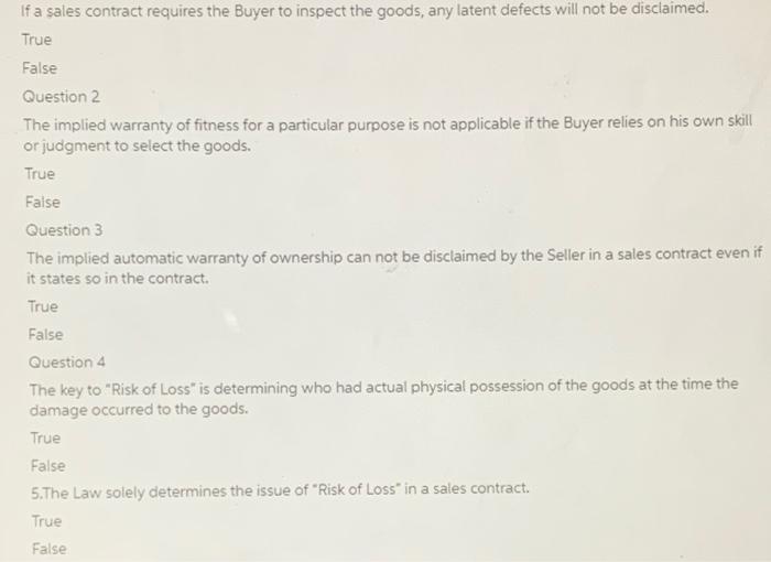 If a sales contract requires the Buyer to inspect