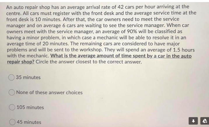 An auto repair shop has an average arrival rate