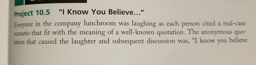 Project 10.5 "I Know You Believe..." Everyone in