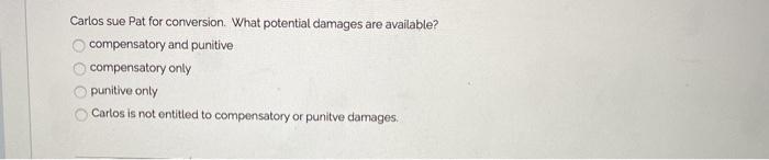 Carlos sue Pat for conversion What potential