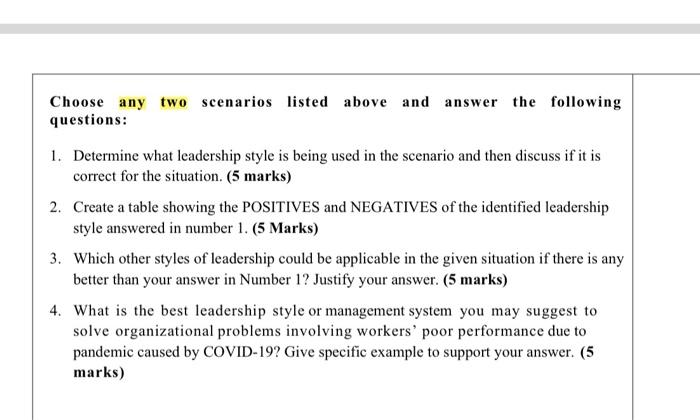 Listed below are some scenarios of different