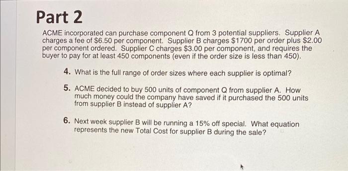 ACME incorporated can purchase component Q from 3