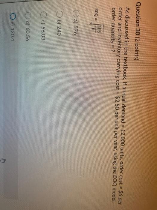 Question 30 (2 points) As discussed in the