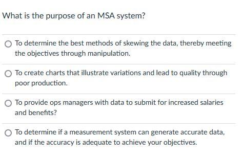 What is the purpose of an MSA system? To