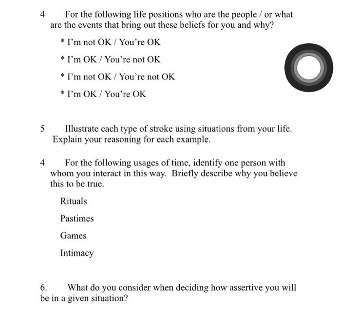 4 For the following life positions who are the