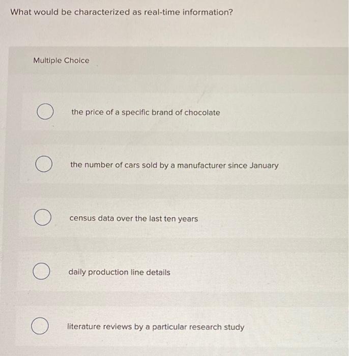 What would be characterized as real-time