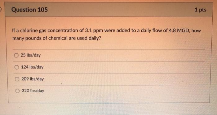 Question 105 1 pts If a chlorine gas