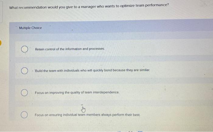 What recommendation would you give to a manager