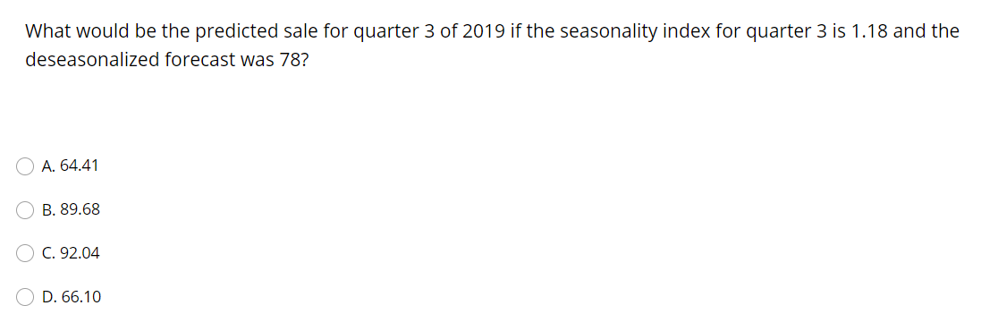 What would be the predicted sale for quarter 3 of