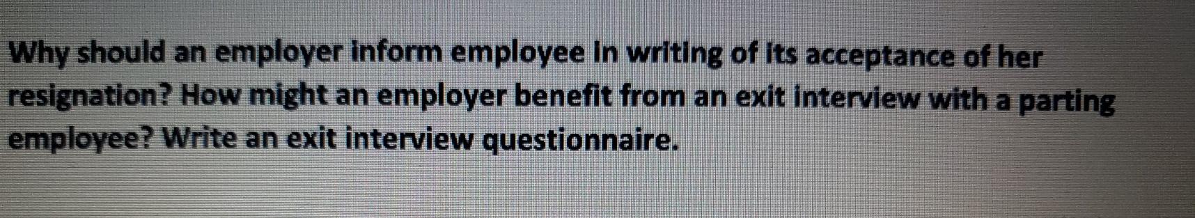 Why should an employer inform employee in writing