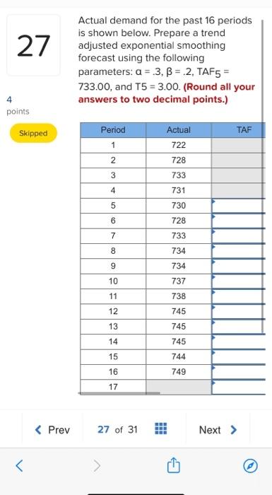 Please answer, thank you! 27 Actual demand for