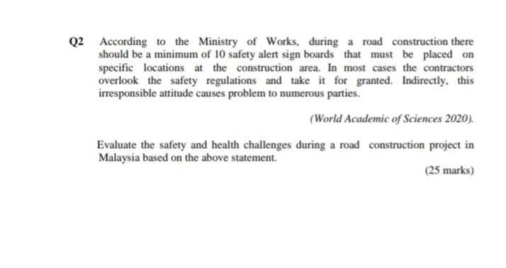 Q2 According to the Ministry of Works, during a