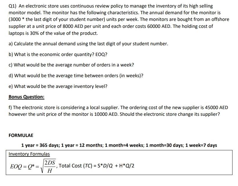 Student number is 2 Q1) An electronic store uses